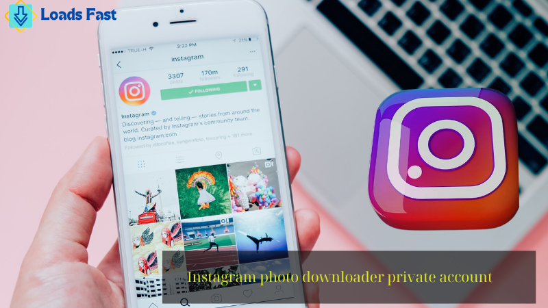 What is an Instagram Photo Downloader private account?